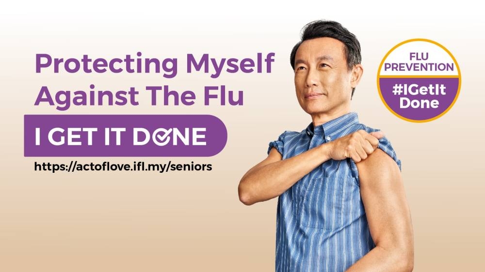 Get yourself protected against the flu. ― Picture courtesy of the ‘Flu Prevention is an Act of Love’ campaign