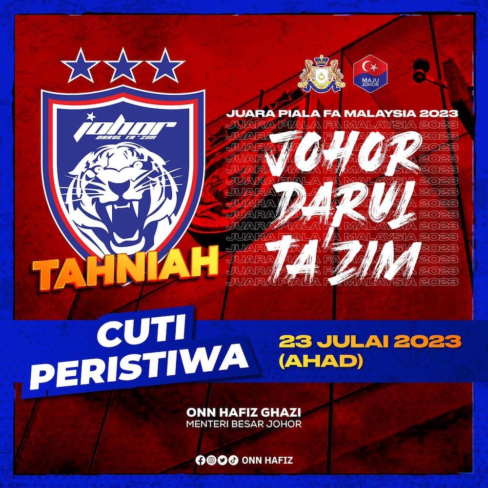 The Johor government declared today as an occasional holiday for the state following the success of Johor Darul Ta’zim (JDT) in clinching the 2023 FA Cup. — Picture courtesy of Facebook/Onn Hafiz Ghazi