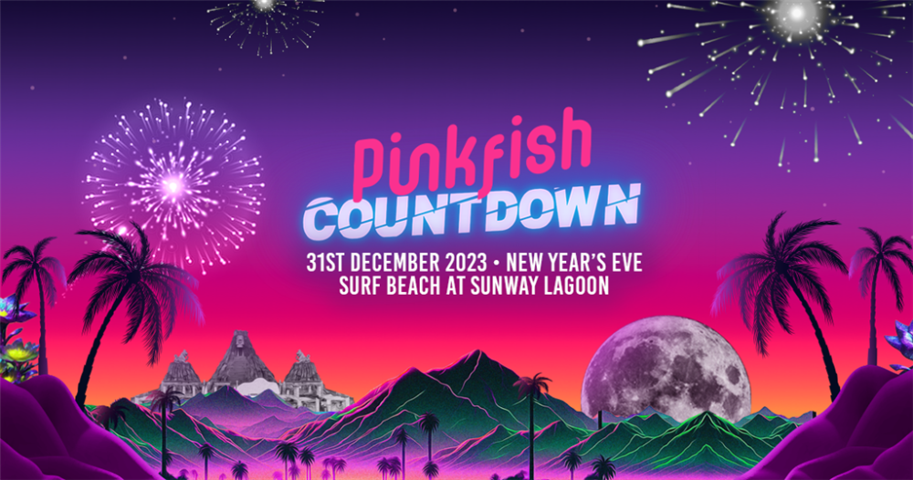 Pinkfish Countdown 2023 promises to be an electrifying concert with many renowned artists. — Picture courtesy of Sunway Lagoon