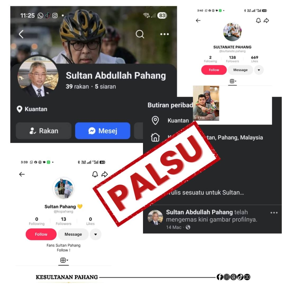The Pahang Palace stressed that all such accounts are fake, warning the public not to trust any links or information from them and urging anyone who encounters suspicious content or offers to report it to the authorities immediately. — Picture via Facebook/Kesultanan Pahang