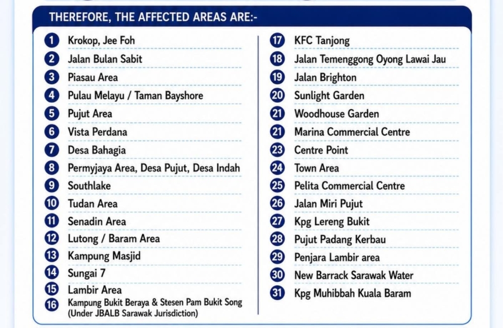 The list of areas in Miri, Sarawak affected by the water supply interruption. — The Borneo Post pic