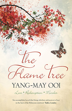 Ooi’s first novel The Flame Tree is a murder thriller set in London and Malaysia