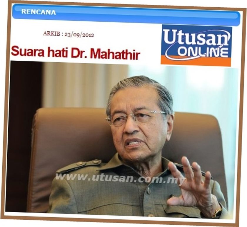 Suara hati Mahathir disiarkan di Utusan Malaysia pada 23  September 2012.