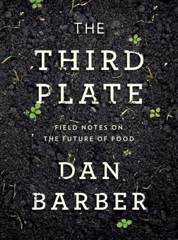 “The Third Plate: Field Notes on the Future of Food” by Dan Barber ― AFP-Relaxnews pic