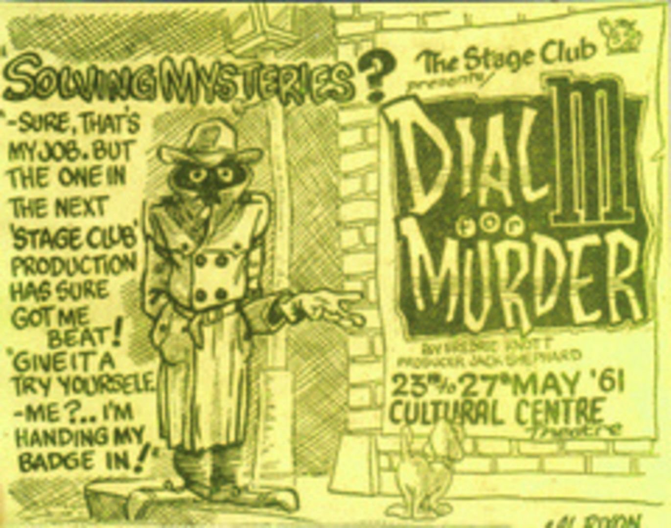 A 1961cartoon for 'Dial M For Murder', a play made famous Alfred Hitchcock's film version. u00c2u00a0u00e2u20acu201du00c2u00a0Picture courtesy of The Stage Club.