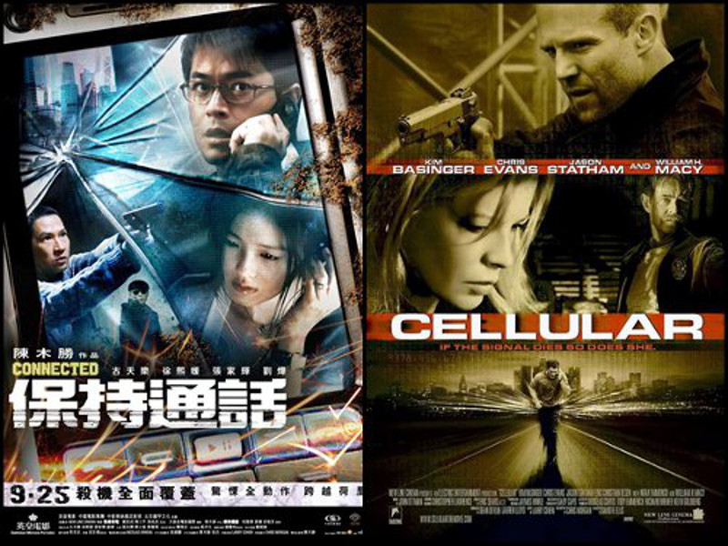 Hollywood thriller 'Cellular' was remade into Hong Kong movie 'Connected'.