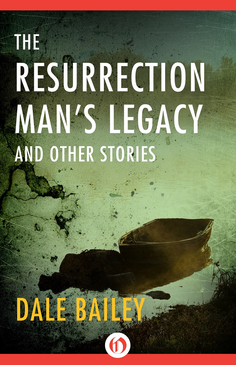 ‘The Resurrection Man’s Legacy: And Other Stories’ by Dale Bailey. — Reuters pic