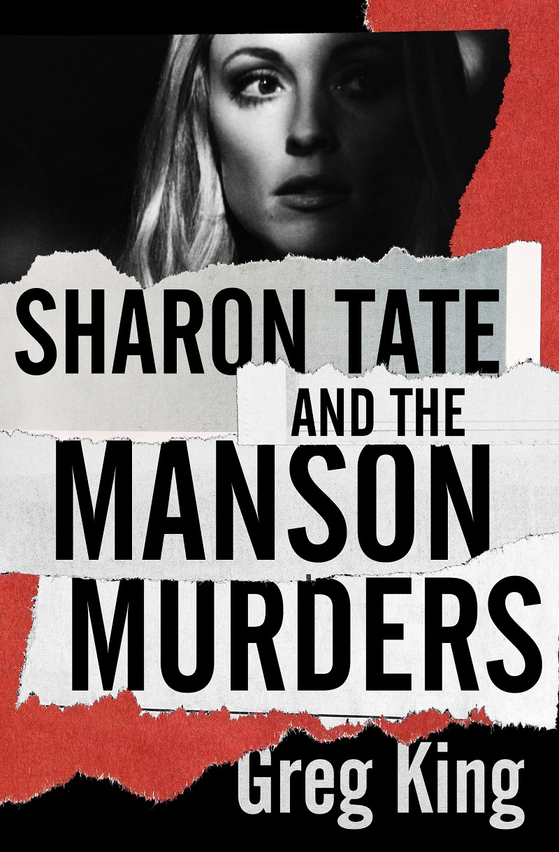 ‘Sharon Tate and the Manson Murders’ by Greg King. ― Reuters pic