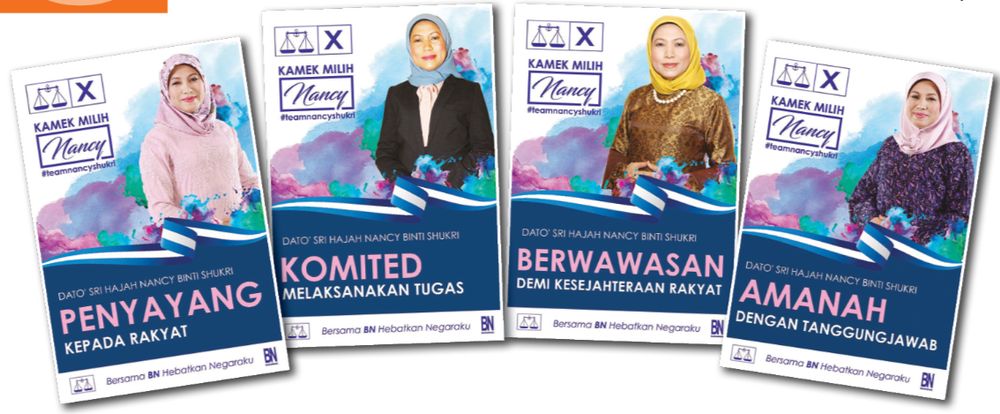 Campaign posters vaunting Nancy’s qualities. The writer joined the Batang Sadong incumbent as she submitted her nomination papers on April 28.