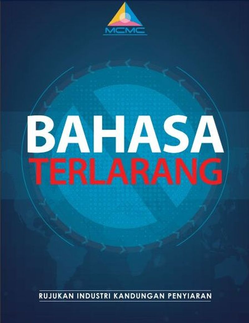 A screenshot of the cover of the 16-page guideline published by the Malaysian Communications and Multimedia Commision, listing down u00e2u20acu02dcprohibited wordsu00e2u20acu2122 in TV and radio broadcast.