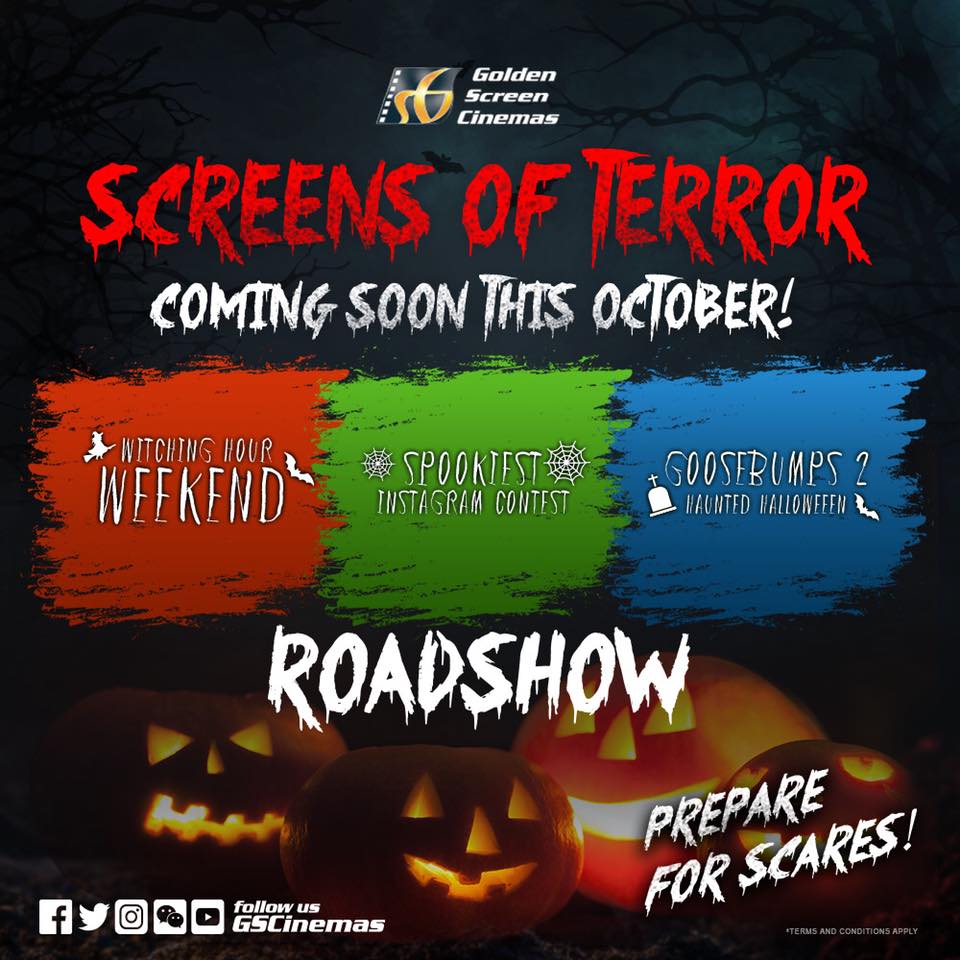 Caption  Spice up your Halloween with GSCu00e2u20acu2122s 'Screens of Terror' campaign. u00e2u20acu201d Picture by FacebookGSCinemas