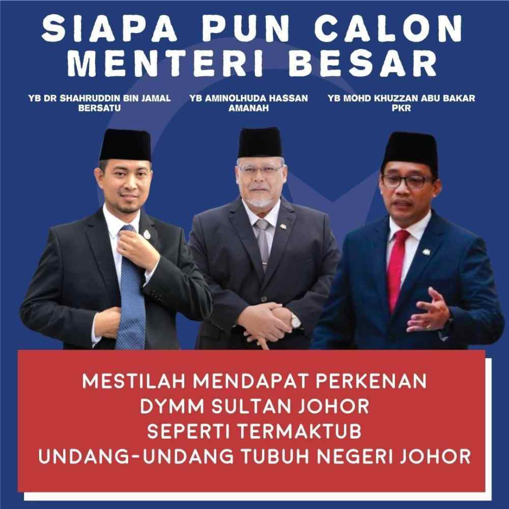 A poster containing the photographs of three possible Johor mentri besar candidates went viral on social media since late yesterday. u00e2u20acu201d Picture via social media