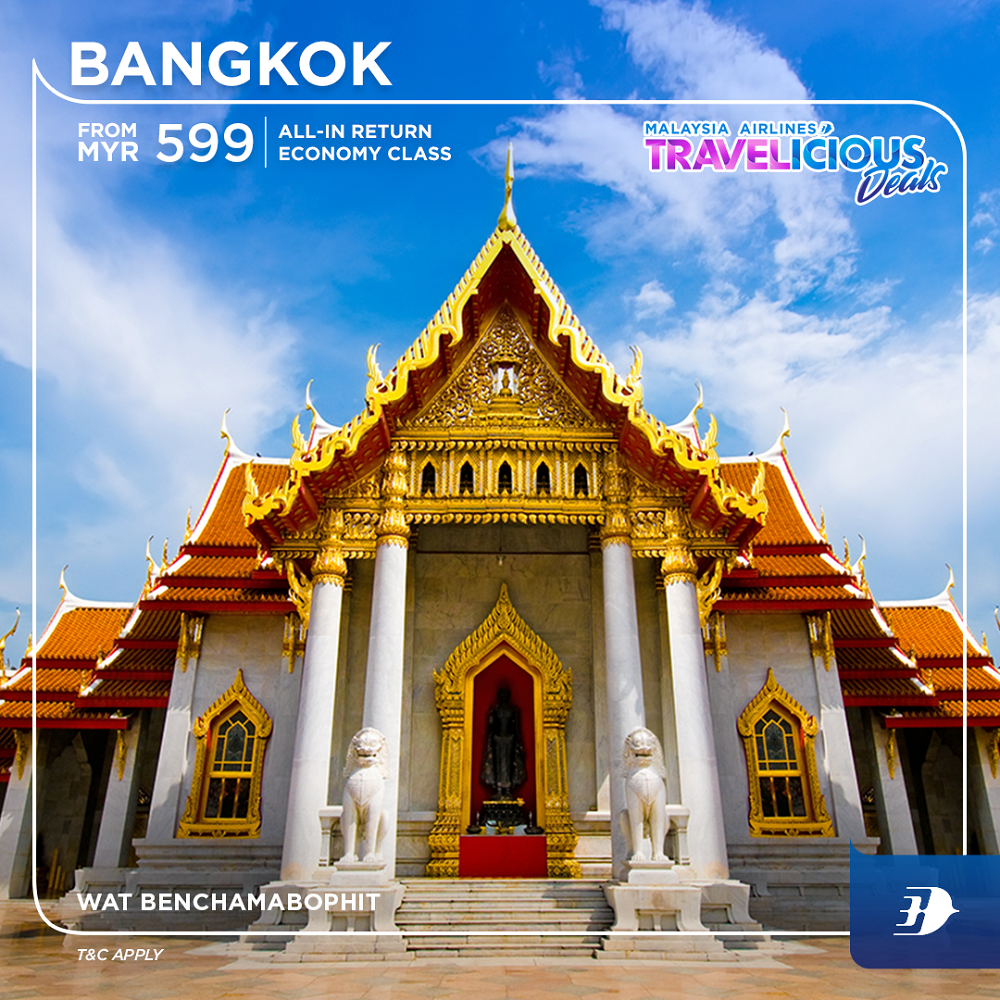 The all-in return Economy Class fare to Bangkok starts from as low as RM599. – Picture courtesy of Malaysia Airlines