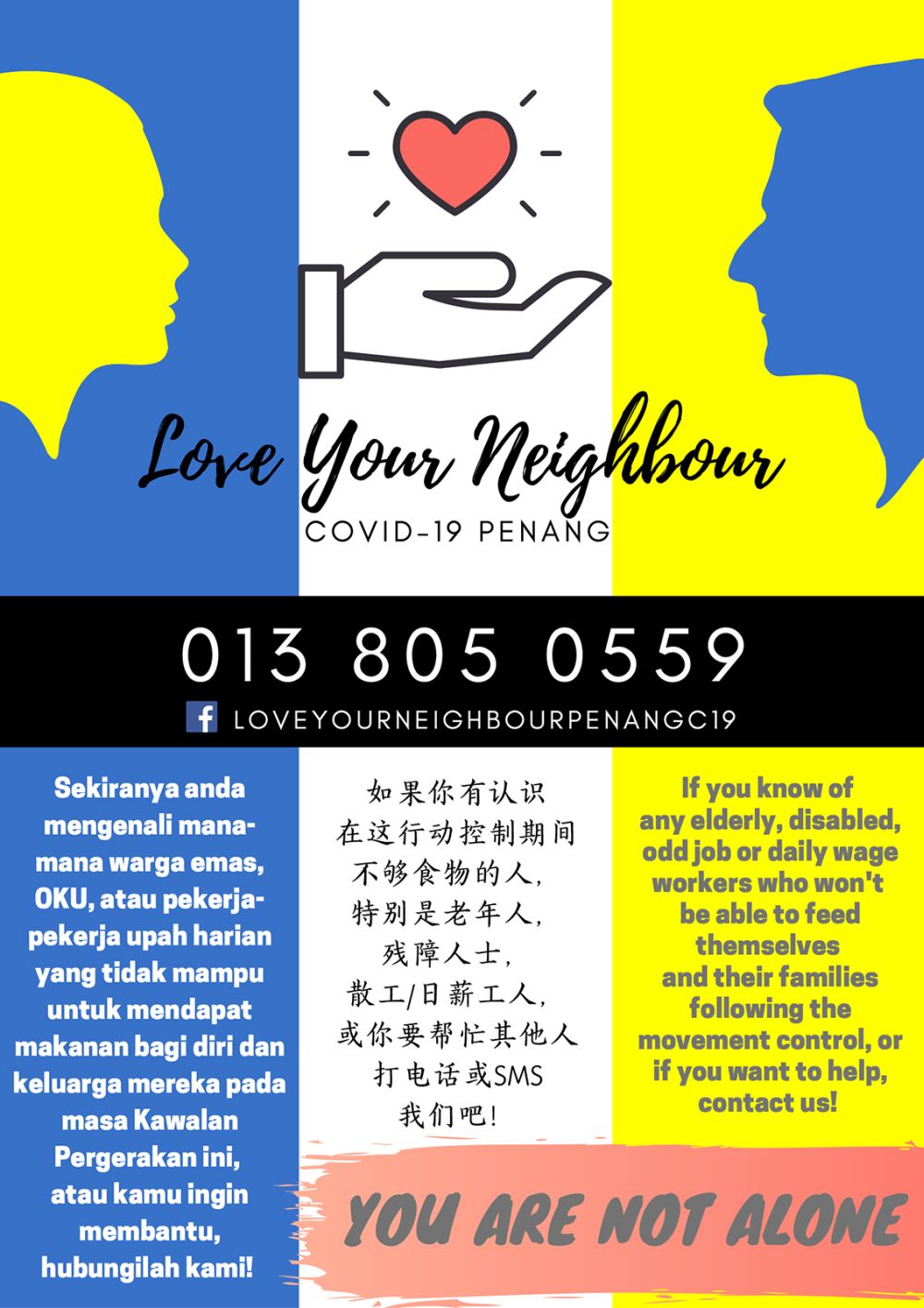 The movement aims to help the poor and vulnerable, especially odd job or daily wage workers, the elderly and the disabled in Penang so they don't go hungry during this period. — Poster courtesy of Love Your Neighbour Penang Covid19