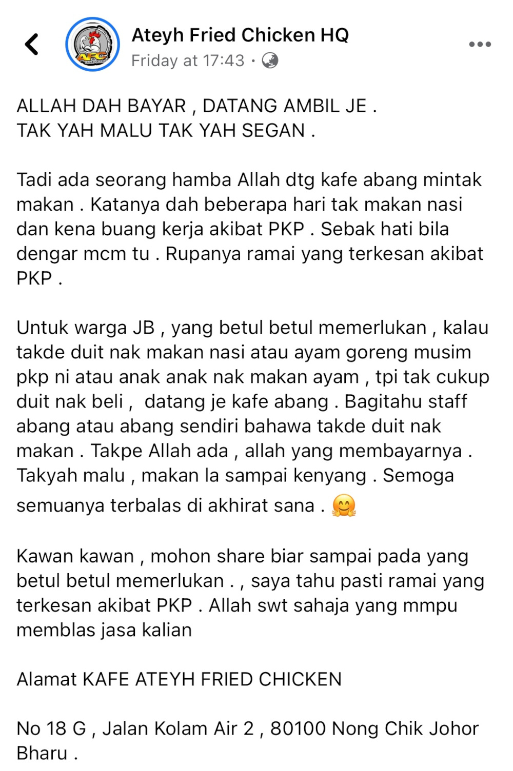 A Facebook screenshot of Kafe Ateyh Fried Chicken’s announcement last Friday announcing their initiative to provide free food for the needy. — Picture by Ben Tan