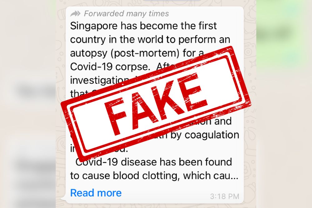 A version of the message circulating on WhatsApp claimed that Singapore has become the first country in the world to perform an autopsy on a Covid-19 corpse. u00e2u20acu201d WhatsApp screenshot