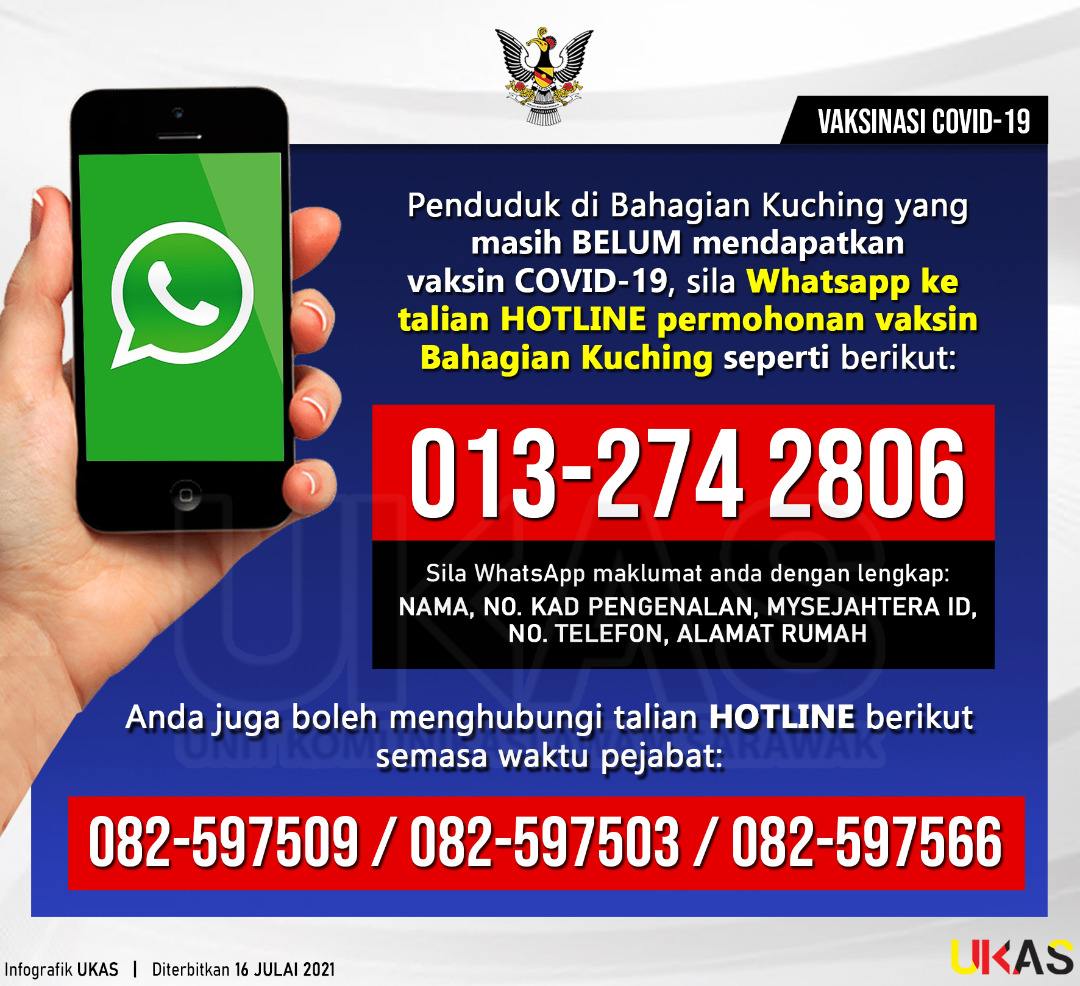 In an infographic released by Sarawak Public Communication Unit (Ukas) dated July 16, those concerned can send in their details via WhatsApp to 013-2742806. u00e2u20acu2022 Borneo Post pic