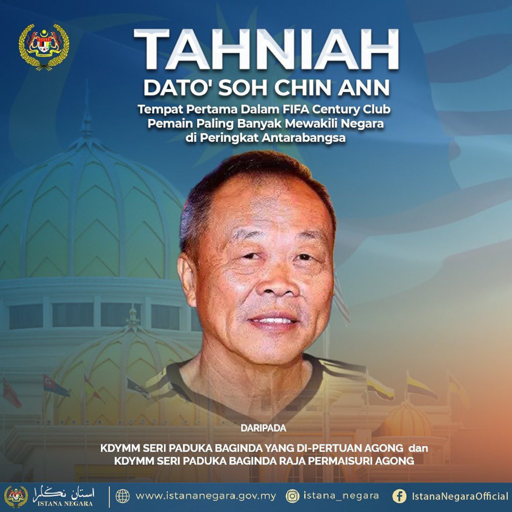 Datuk Soh Chin Ann was confirmed to have made 195 appearances at the international level even though the number of caps recorded by FAM was 252, as Fifa only recognised category A matches involving the 71-year-old. u00e2u20acu2022 Picture from Facebook/Istana Negara 