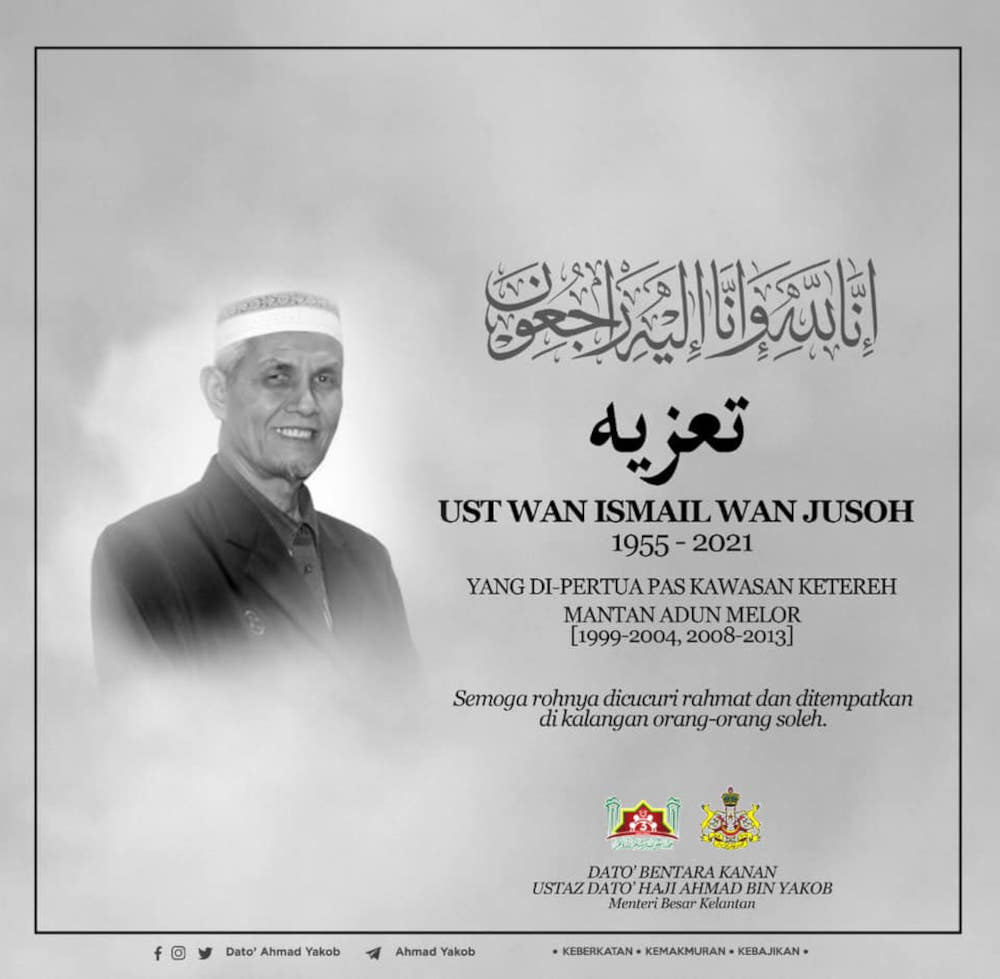 Wan Ismail Wan Jusoh was the Melor representative for two terms, 1999-2004 and 2008-2013, and the Ketereh PAS chief. u00e2u20acu201d Picture from Facebook/Dato Ahmad Yakob