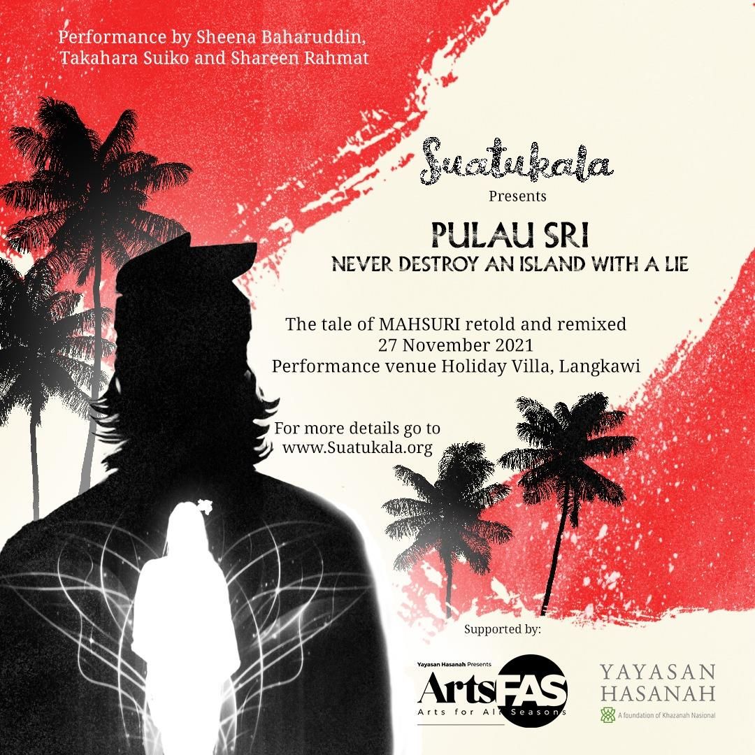 The one-night-only musical theatre performance is told from Mahsuri’s perspective. ― Picture courtesy of Suatukala 