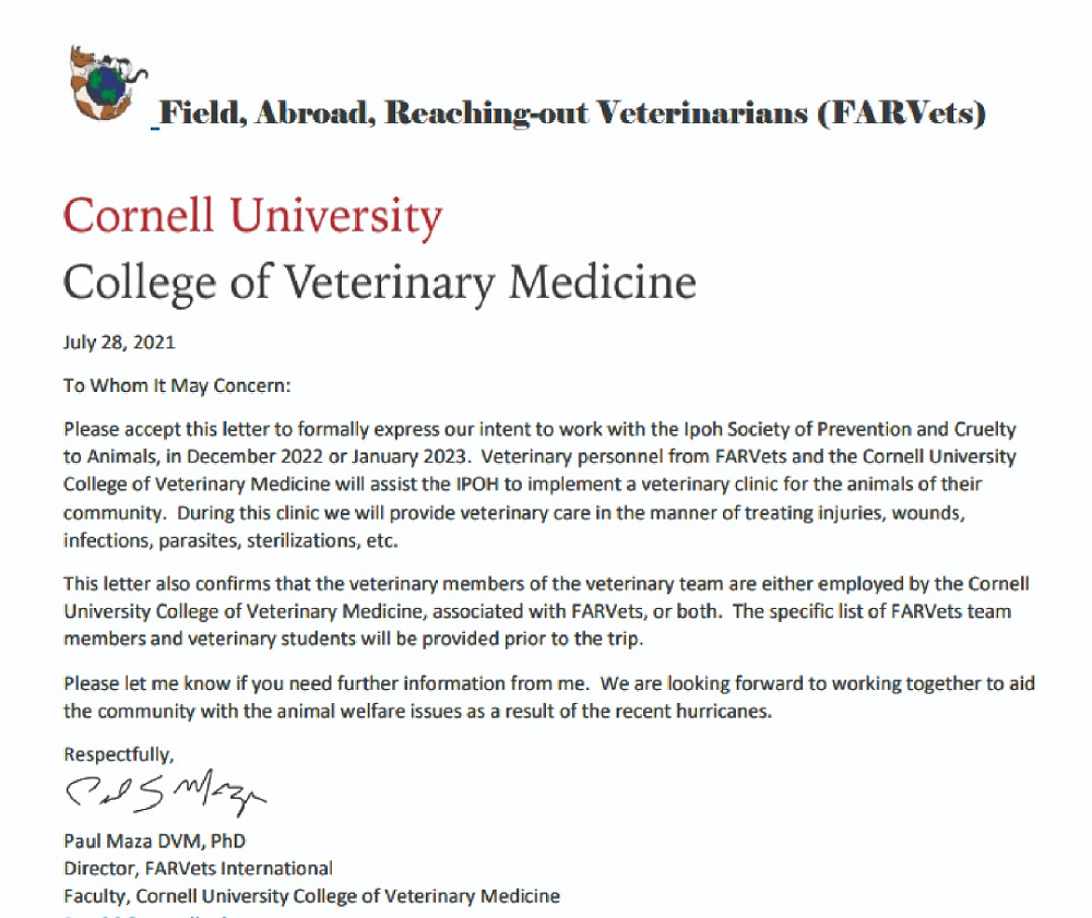 A letter from Cornell University's College of Veterinary Medicine expressing their intention to work with Ipoh Society for the Prevention of Cruelty Against Animals to neuter or spay strays. ― Picture courtesy of Ricky Soong