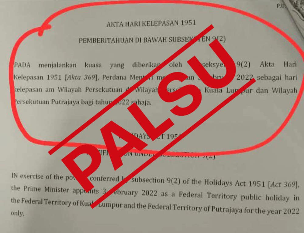 The Prime Ministeru00e2u20acu2122s Department today said that the screenshot that went viral on social media about the declaration of a public holiday in Kuala Lumpur, Putrajaya and Labuan on February 3, 2022 is fake news. u00e2u20acu201d Picture from Facebook/JPM
