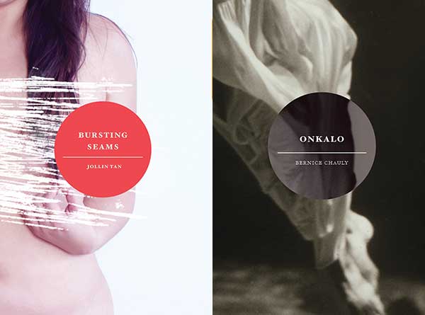 Exposed: Sarah and Schooling’s cover art for Bursting Seams (left) Shades of grey: Sarah and Schooling’s cover art for Bernice Chauly’s Onkalo (right)
